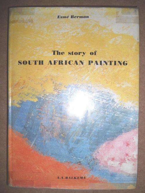 The Story Of South African Painting, Esme Berman