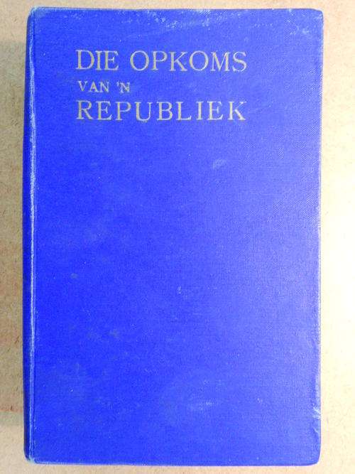 die opkoms van 'n republiek,j h malan.