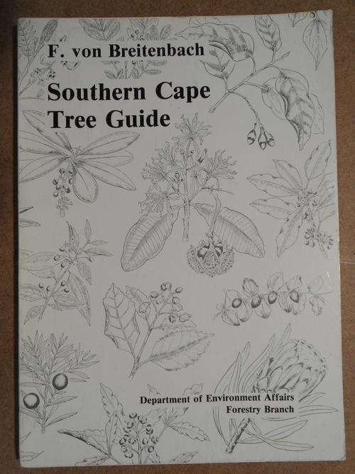southern cape tree guide,f von breitenbach.
