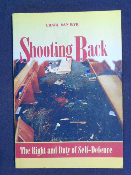 Shooting Back By Charl Van Wyk - St James Church Massacre