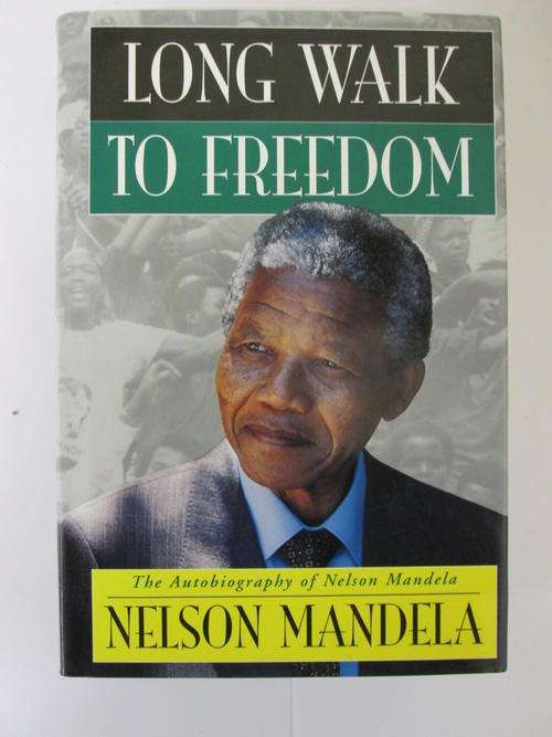 Long Walk to Freedom The Autobiography of Nelson Mandela (Little Brown & Co, US first edition)