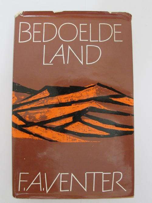 Bedoele Land - F.A. Venter