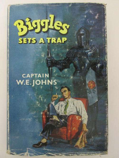 Biggles Sets a Trap - Captain W.E. Johns (First Edition)