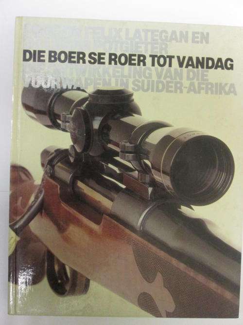 Die boer se roer tot vandag, Lategan & Potgieter (tweede uitgawe,tweede druk).