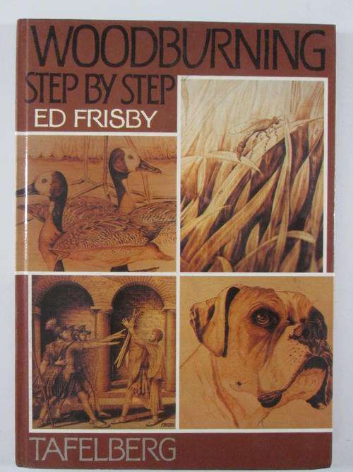 Woodburning step by step Ed Frisby