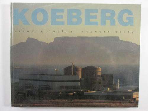 Koeberg Eskom's Nuclear Success Story Goldblatt