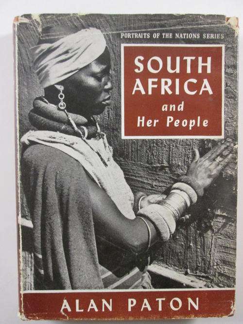 South Africa and her people Alan Paton
