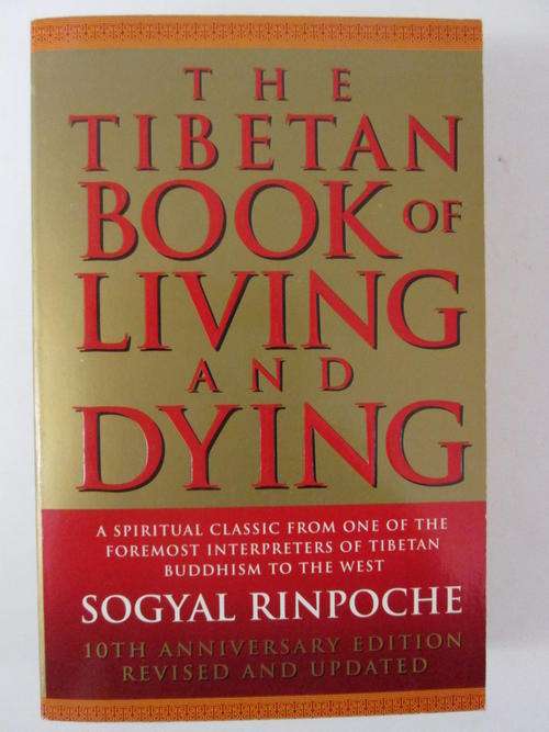 The Tibetan book of living and dying Sogyal Rinpoche
