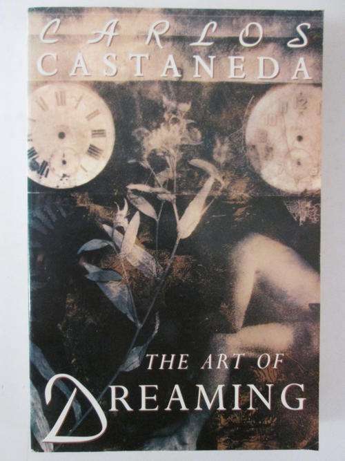 The art of dreaming Carlos Castaneda