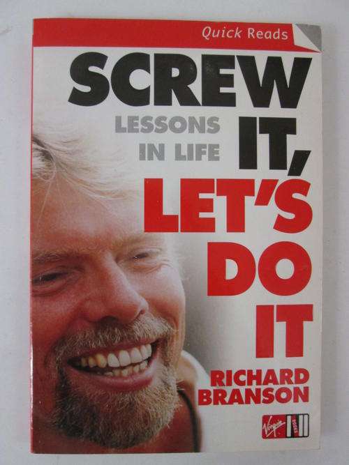 Screw it,lets do it Richard Branson