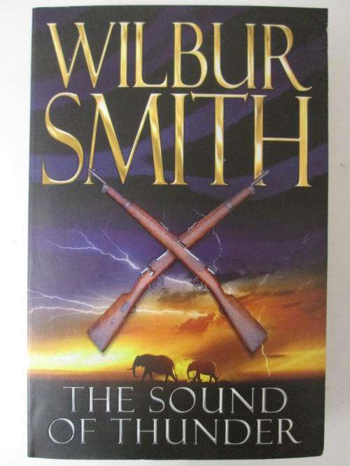 The sound of thunder Wilbur Smith