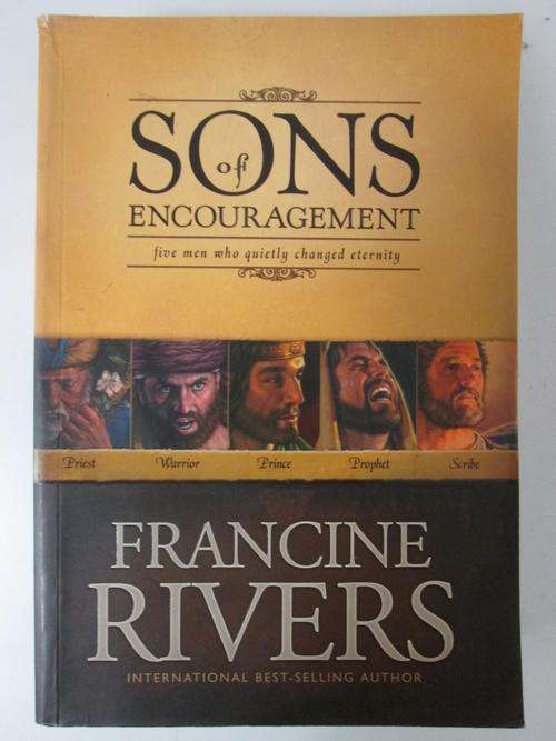 Sons of encouragement Francine Rivers