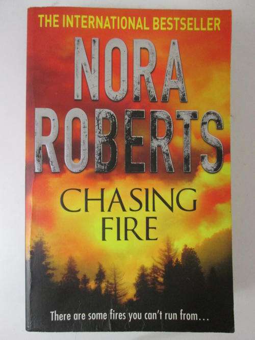 Chasing fire Nora Roberts