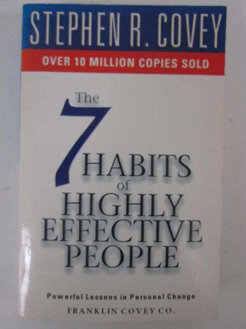 The 7 habits of highly effective people Stephen R Covey
