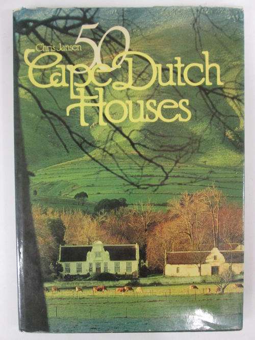 50 Cape Dutch houses Chris Jansen