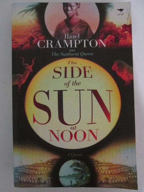 The side of the sun at noon Hazel Crampton