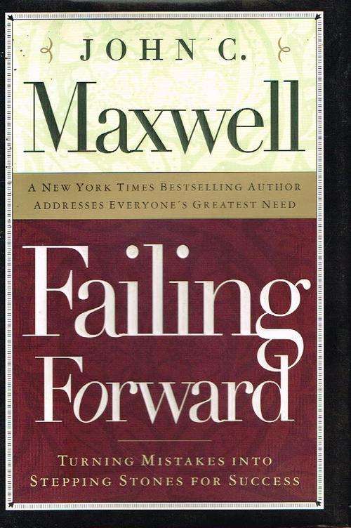 Failing forward John C Maxwell