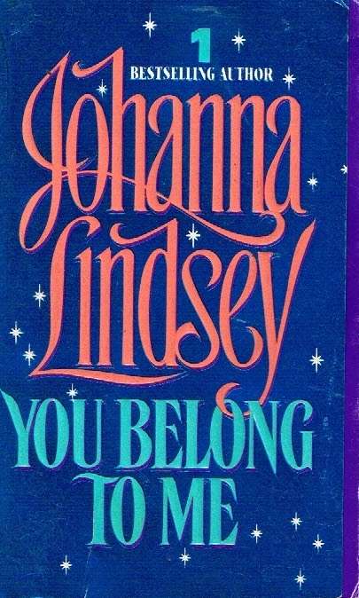 You belong to me Johanna Lindsey