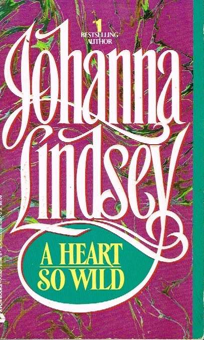 A heart so wild Johanna Lindsey