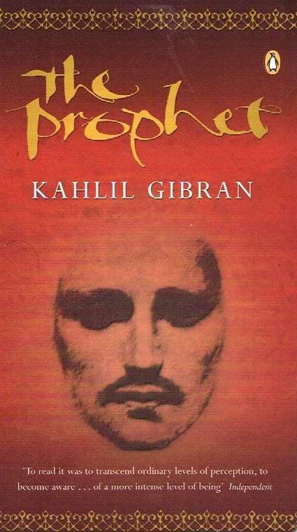 The prophet Kahlil Gibran