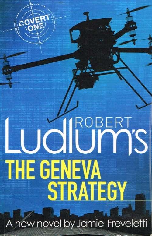 Robert Ludlum's The Geneva strategy by Jamie Freveletti
