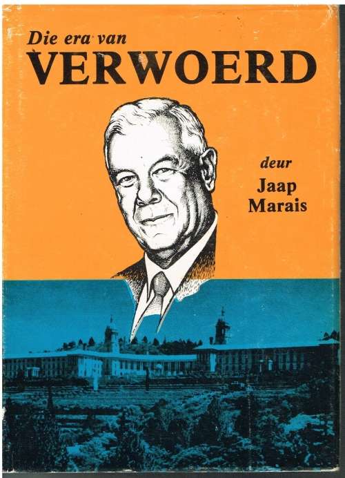 Die Era van Verwoerd - Jaap Marais
