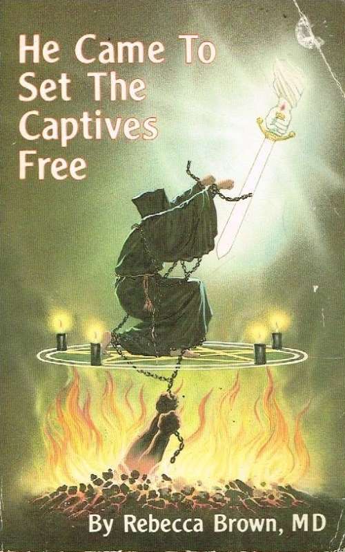 He came to set the captives free Rebecca Brown