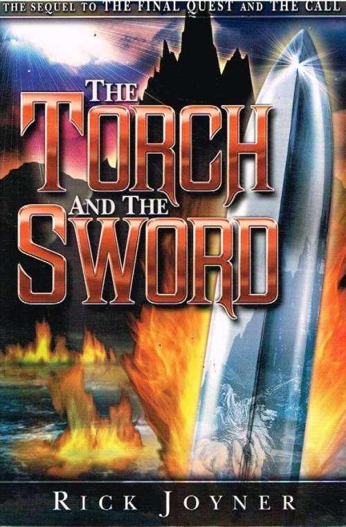 The torch and the sword Rick Joyner