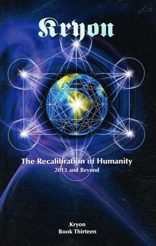 Kryon the recalibration of humanity Lee Carroll