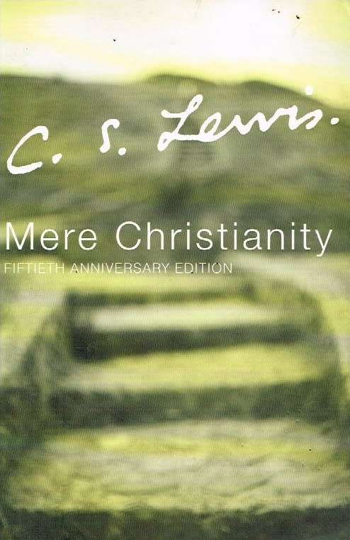Mere Christianity C S Lewis