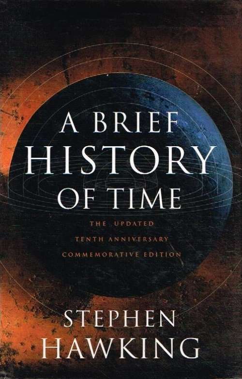 A brief history of time Stephen Hawking