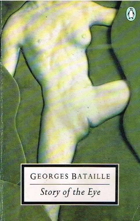 Story of the eye Georges Bataille