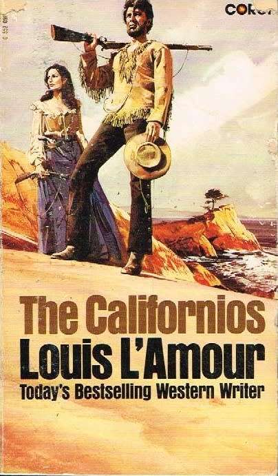 The Californios Louis L'Amour