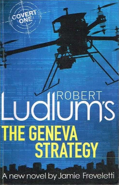 Robert Ludlum's the Geneva strategy by Jamie Freveletti