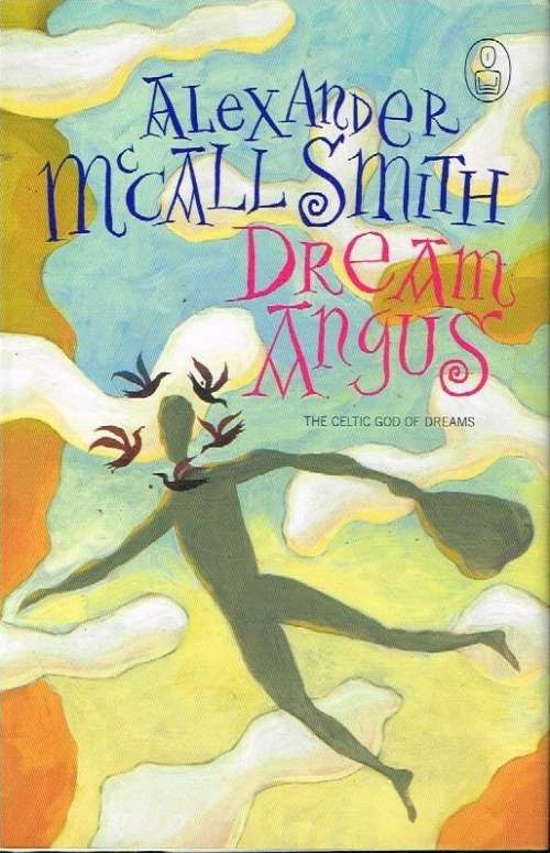 Dream Angus Alexander McCall Smith