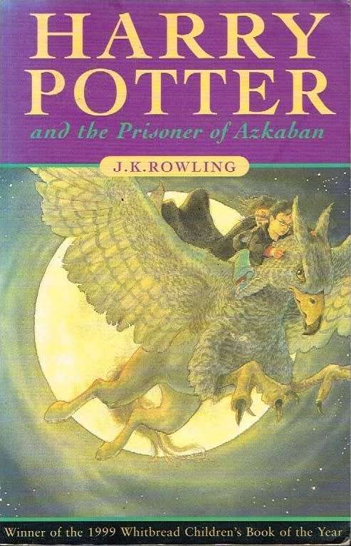 Harry Potter and the prisoner of Azkaban J K Rowling