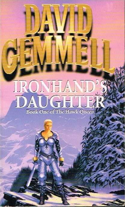 Ironhand's daughter David Gemmell