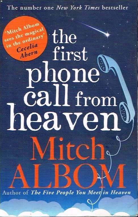 The first call from Heaven Mitch Albom