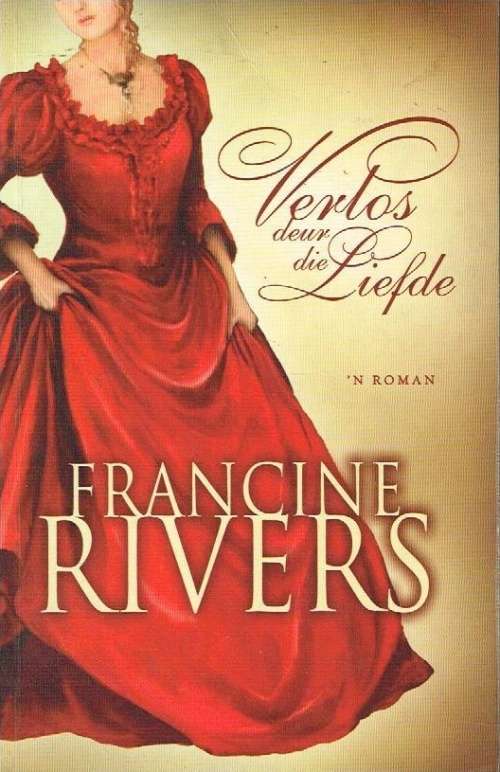 Verlos deur die liefde Francine Rivers