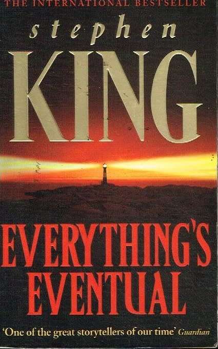 Everything's eventual Stephen King