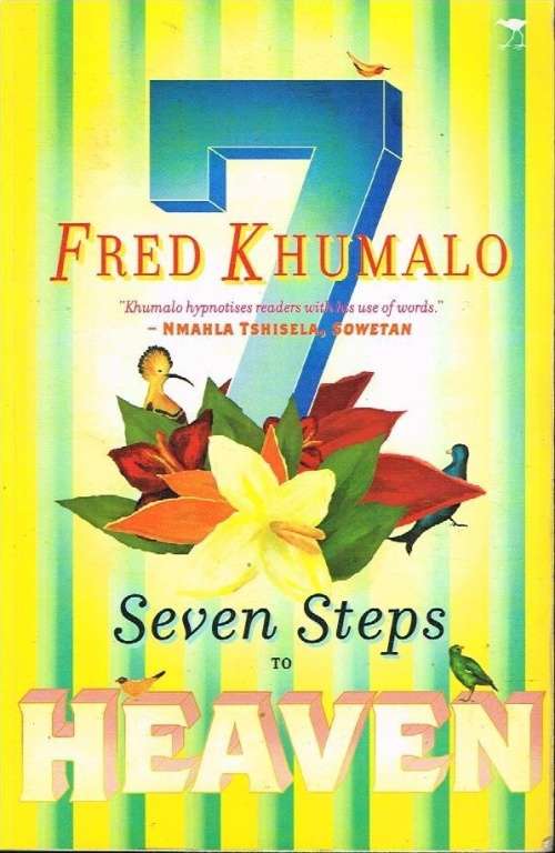 Seven steps to heaven Fred Khumalo