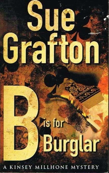 B is for burglar Sue Grafton