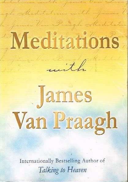 Meditations with James van Praagh