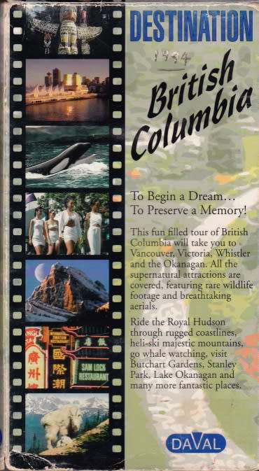 VINTAGE  1994 VHS VIDEO CASSETTE  `DESTINATION BRITISH COLUMBIA `