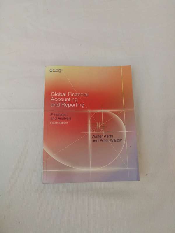 Global Financial Accounting and Reporting - Principles and Analysis (4th edition)