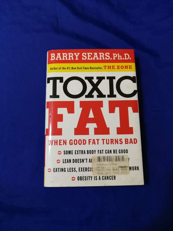 Toxic Fat: When Good Fat Turns Bad- Barry Sears Phd. Highly Informative