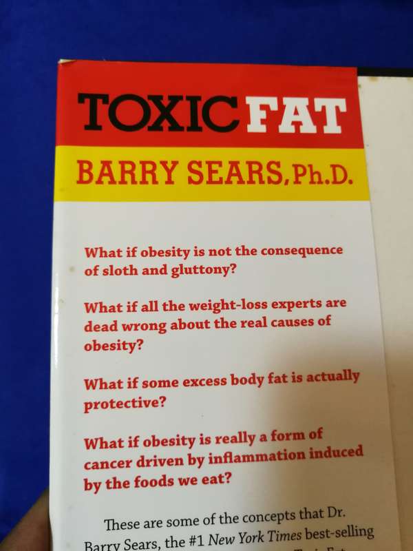 Toxic Fat: When Good Fat Turns Bad- Barry Sears Phd. Highly Informative