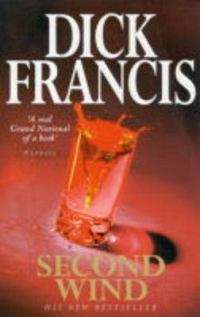 Dick Francis - Second Wind (Softcover)