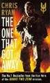 Chris Ryan - The One That Got Away (Softcover)