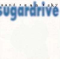 Sugardrive - Sand Man Sky (CD)